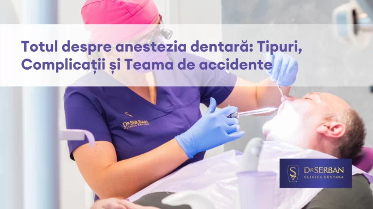 Totul despre anestezia dentară Tipuri, Complicații și Teama de accidente